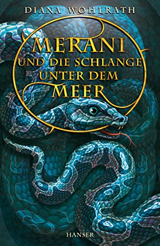 Stock image for Merani und die Schlange unter dem Meer for sale by medimops