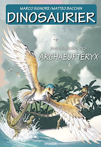 9783446234802: Dinosaurier: Das Geheimnis des Archaeopteryx