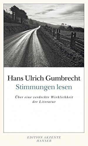 9783446235045: Stimmungen lesen: ber eine verdeckte Wirklichkeit der Literatur