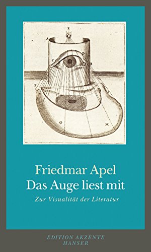 Stock image for Das Auge liest mit: Zur Visualitt der Literatur for sale by medimops