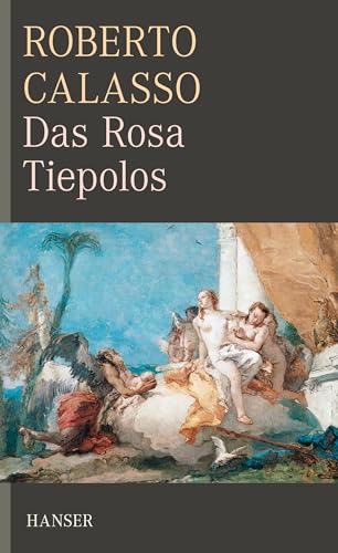 9783446235762: Das Rosa Tiepolos