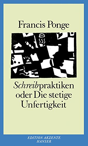 9783446236035: Schreibpraktiken: oder die stetige Unfertigkeit