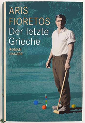 Stock image for Der letzte Grieche: Roman for sale by medimops