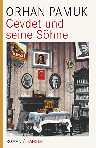 Cevdet und seine Söhne : Roman Orhan Pamuk. Aus dem Türk. von Gerhard Meier - Pamuk, Orhan und Gerhard Meier