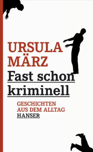 9783446237490: Mrz, U: Fast schon kriminell