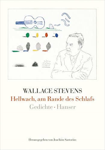 Hellwach, am Rande des Schlafs: Gedichte (9783446237551) by Stevens, Wallace