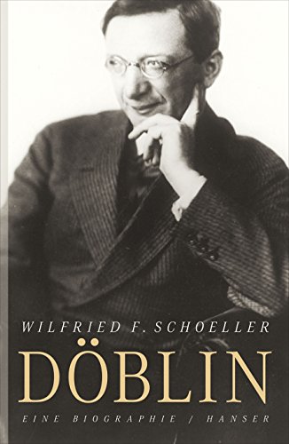 Schoeller, W. Döblin. Eine Biographie - Wilfried F. Schoeller