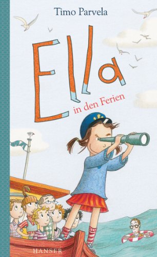 9783446237902: Ella in den Ferien. Bd. 05