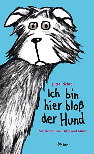 Stock image for Ich bin hier blo  der Hund for sale by ThriftBooks-Atlanta