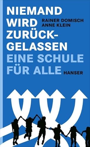 Beispielbild fr Niemand wird zurckgelassen: Eine Schule fr Alle zum Verkauf von medimops