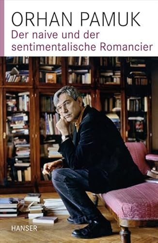 Beispielbild fr Der naive und der sentimentalische Romancier zum Verkauf von Trendbee UG (haftungsbeschrnkt)