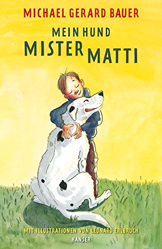 9783446238862: Mein Hund Mister Matti