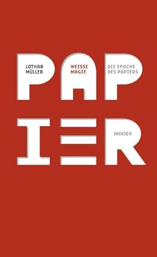 Beispielbild fr Weie Magie: Die Epoche des Papiers zum Verkauf von medimops