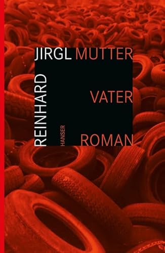 Mutter Vater Roman - Jirgl, Reinhard