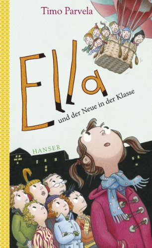 9783446241763: Ella und der Neue in der Klasse. Bd. 07