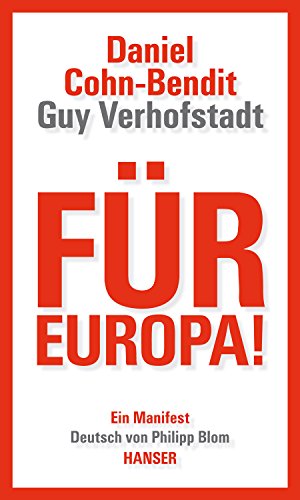 Beispielbild fr Fr Europa!: Ein Manifest zum Verkauf von medimops