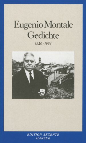 Gedichte: 1920-1954 Zweisprachige Ausgabe - Montale, Eugenio