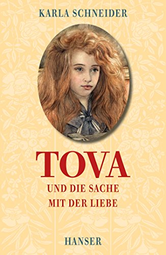 9783446243156: Tova und die Sache mit der Liebe