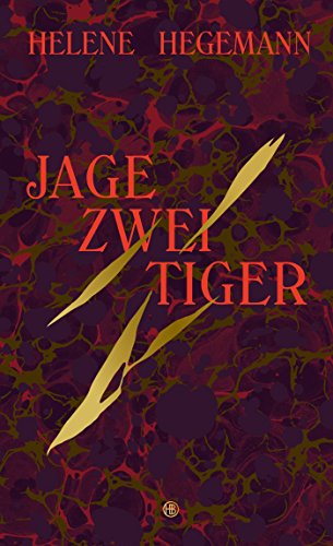 Stock image for Jage zwei Tiger: Roman for sale by medimops