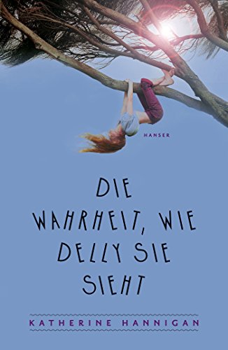 Beispielbild fr Die Wahrheit, wie Delly sie sieht zum Verkauf von Martin Greif Buch und Schallplatte