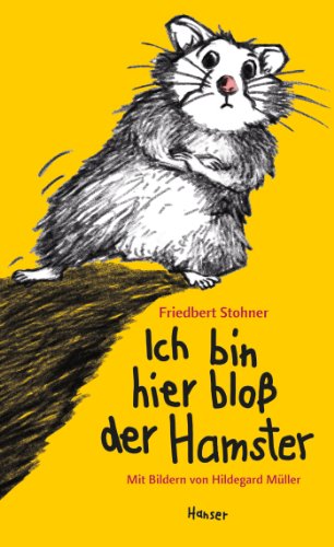 Beispielbild fr Ich bin hier blo der Hamster zum Verkauf von medimops