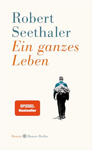 Beispielbild fr Ein ganzes Leben: Roman Gebundene Ausgabe " 28. Juli 2014 Englisch Ausgabe von Robert Seethaler (Autor) zum Verkauf von Nietzsche-Buchhandlung OHG