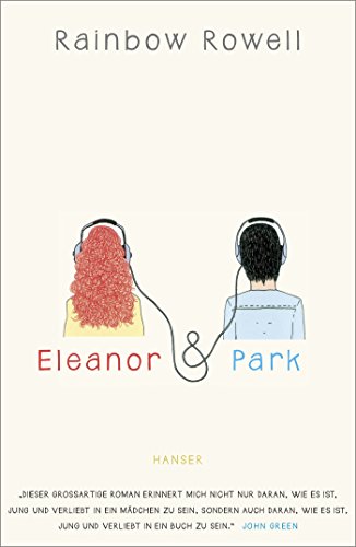 Eleanor & Park: Nominiert für den Deutschen Jugendliteraturpreis 2016, Kategorie Jugendbuch - Rowell, Rainbow und Brigitte Jakobeit