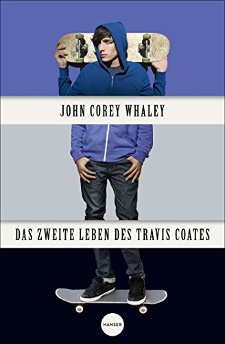 9783446247413: Das zweite Leben des Travis Coates