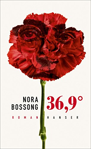 36,9° : Roman - Nora Bossong