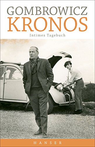Kronos: Intimes Tagebuch - Gombrowicz, Witold