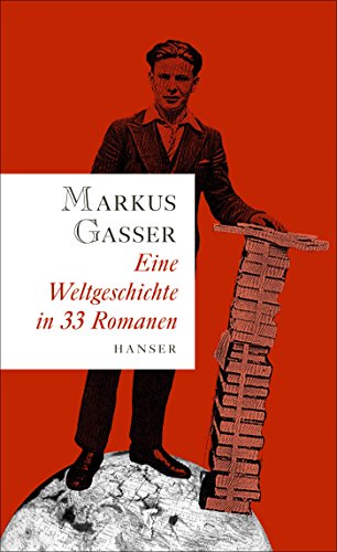 Stock image for Eine Weltgeschichte in 33 Romanen -Language: german for sale by GreatBookPrices