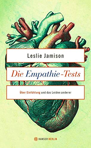 9783446249257: Die Empathie-Tests: ber Einfhlung und das Leiden anderer. Essays