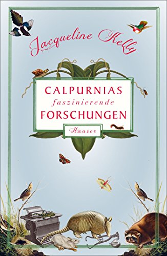 Imagen de archivo de Calpurnias faszinierende Forschungen a la venta por medimops