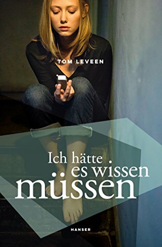 9783446249318: Leveen, T: Ich htte es wissen mssen