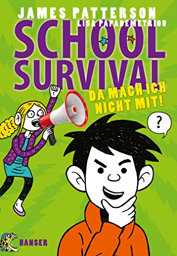 Stock image for School Survival - Da mach ich nicht mit! -Language: german for sale by GreatBookPrices