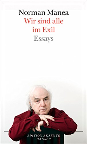 9783446249530: Wir sind alle im Exil: Essays