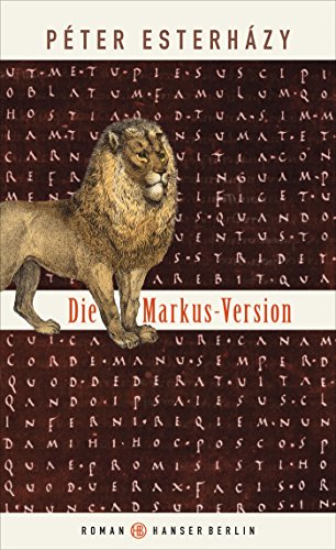 9783446250734: Die Markus-Version: Einfache Geschichte Komma hundert Seiten
