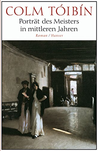 9783446255609: Portrt des Meisters in mittleren Jahren: Roman