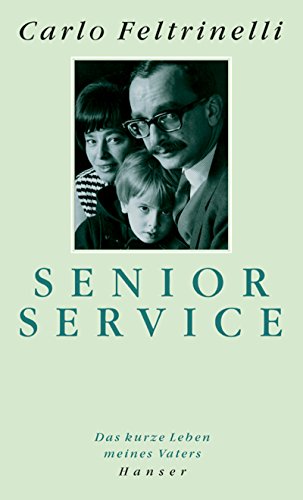 Stock image for Senior Service: Das Leben meines Vaters for sale by medimops