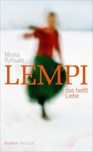 9783446260047: Lempi, das heit Liebe: Roman