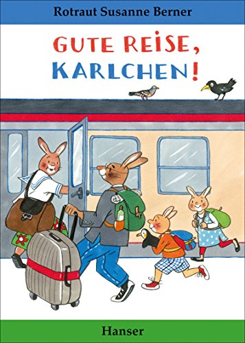 9783446260580: Gute Reise, Karlchen!