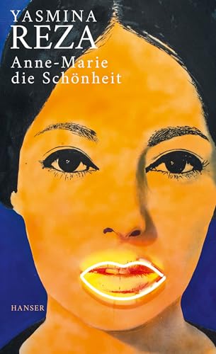 9783446263789: Anne-Marie die Schnheit