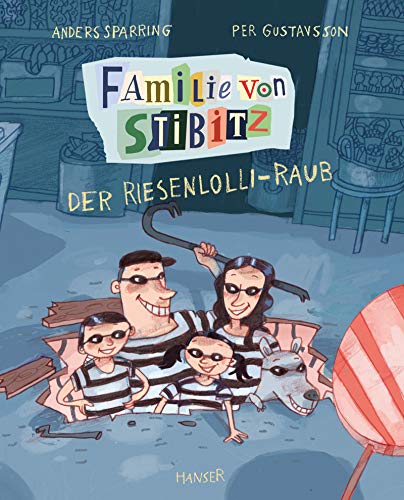 Stock image for Familie von Stibitz - Der Riesenlolli-Raub -Language: german for sale by GreatBookPrices