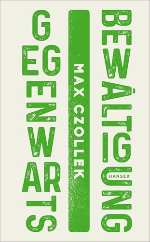 GegenwartsbewÃ¤ltigung - Max Czollek