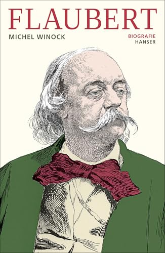 Beispielbild fr Flaubert: Biografie zum Verkauf von medimops