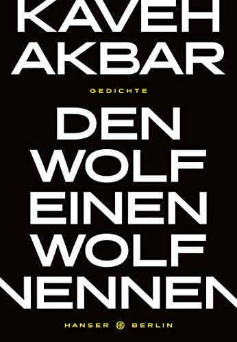 9783446269354: Den Wolf einen Wolf nennen