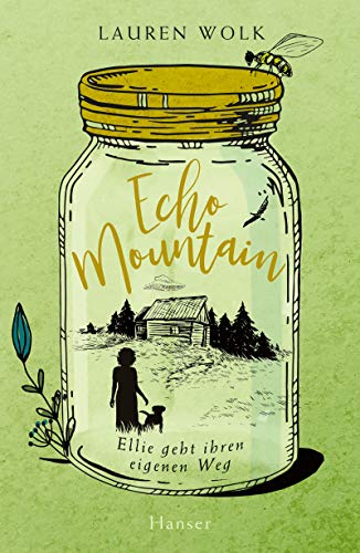 Imagen de archivo de Echo Mountain: Ellie geht ihren eigenen Weg a la venta por AwesomeBooks