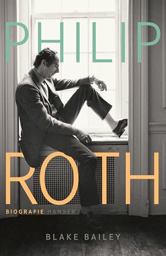 Beispielbild fr Philip Roth: Biografie zum Verkauf von medimops