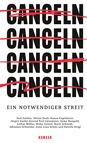Imagen de archivo de Canceln: Ein notwendiger Streit a la venta por medimops