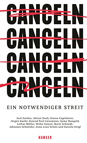 Stock image for Canceln: Ein notwendiger Streit for sale by medimops